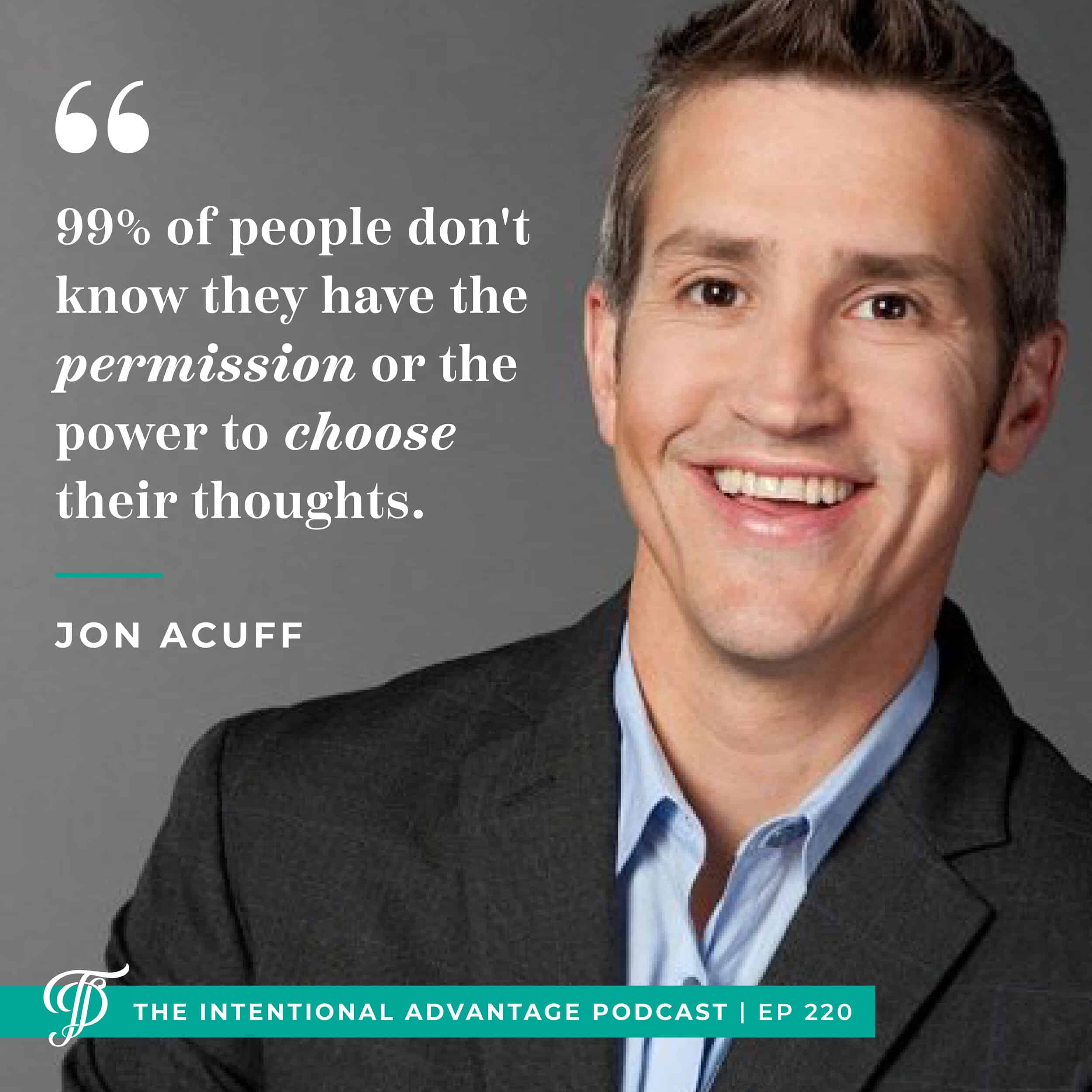 Jon Acuff podcast interview on The Intentional Advantage