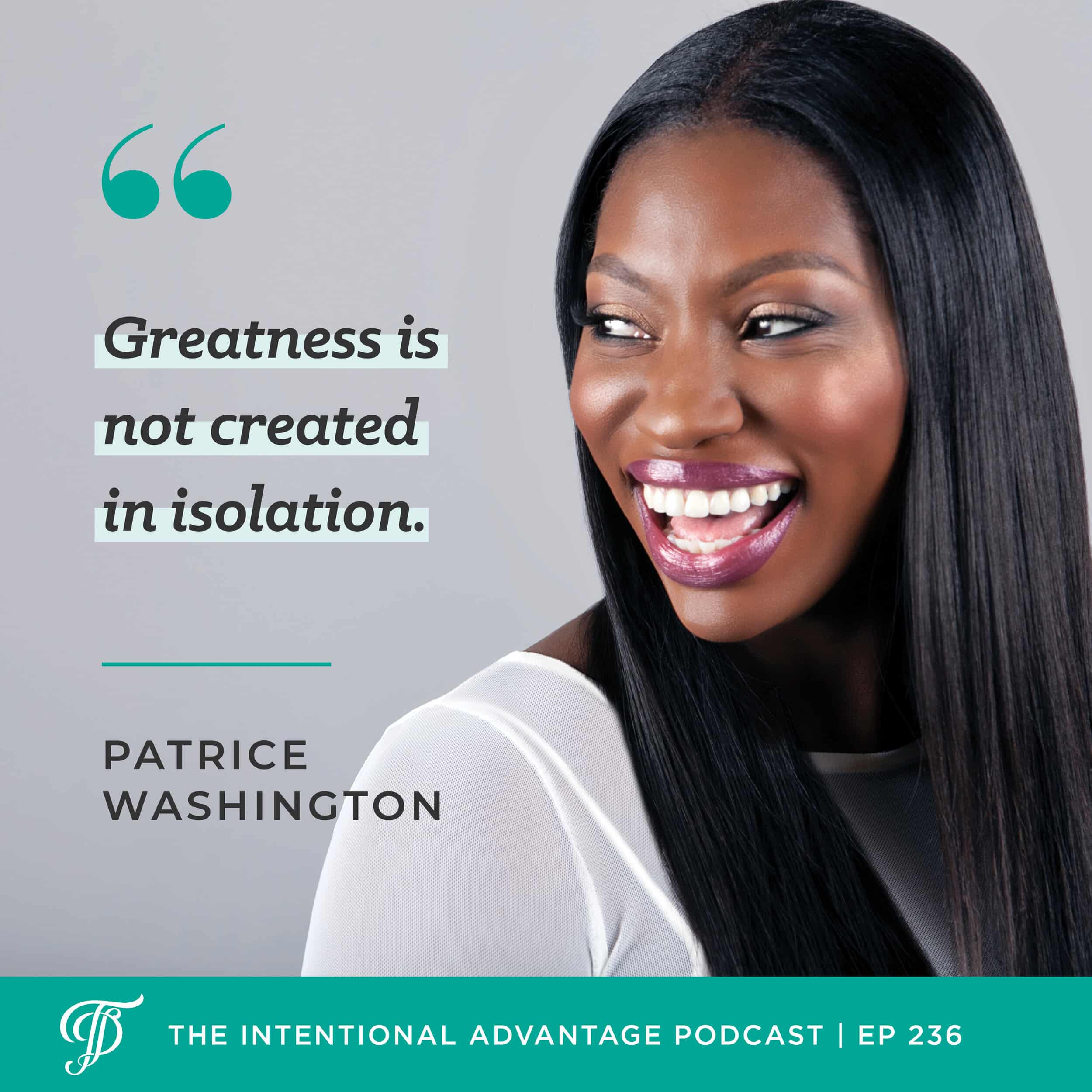 Patrice Washington podcast interview on The Intentional Advantage