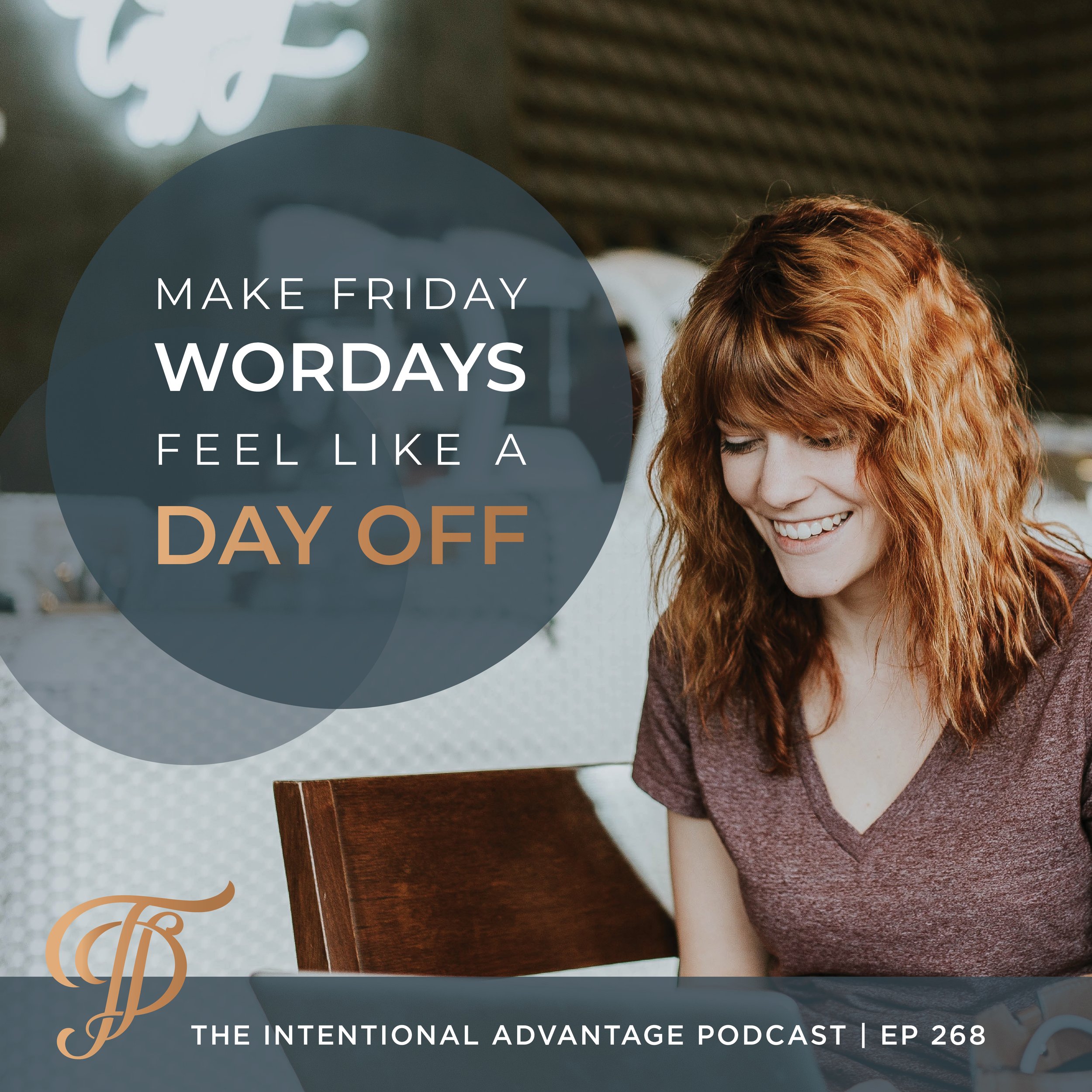 How to make Friday more productive podcast episode