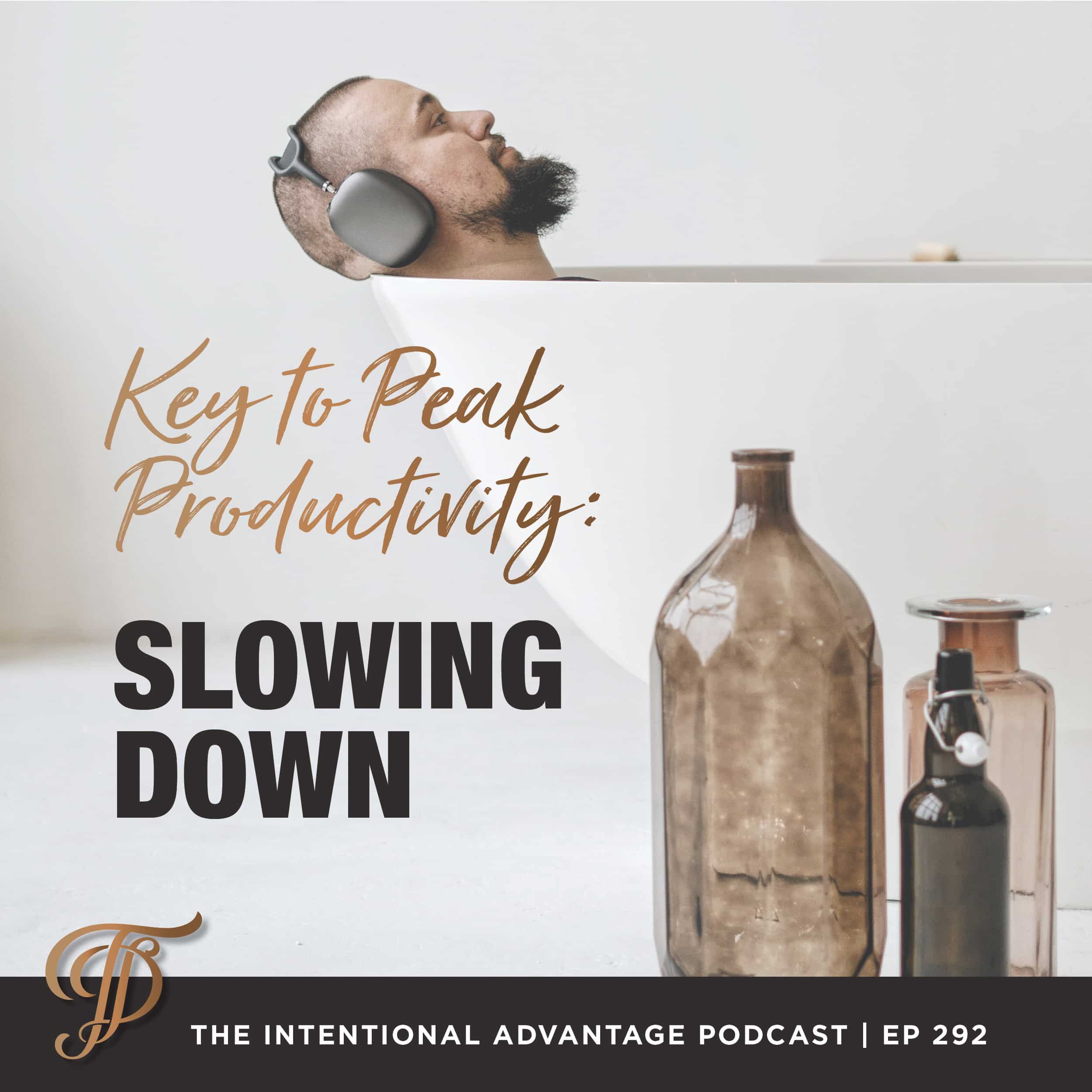The Key To Peak Productivity: Slowing Down